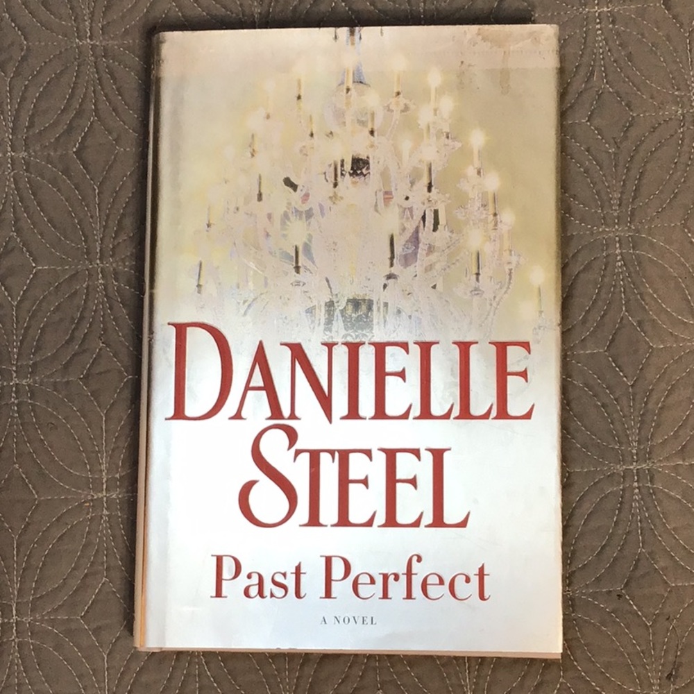 Danielle Steele’s “Past Perfect”